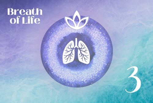 BREATH OF LIFE 3 - „Breath of Life“- die heilende, universelle Kraft